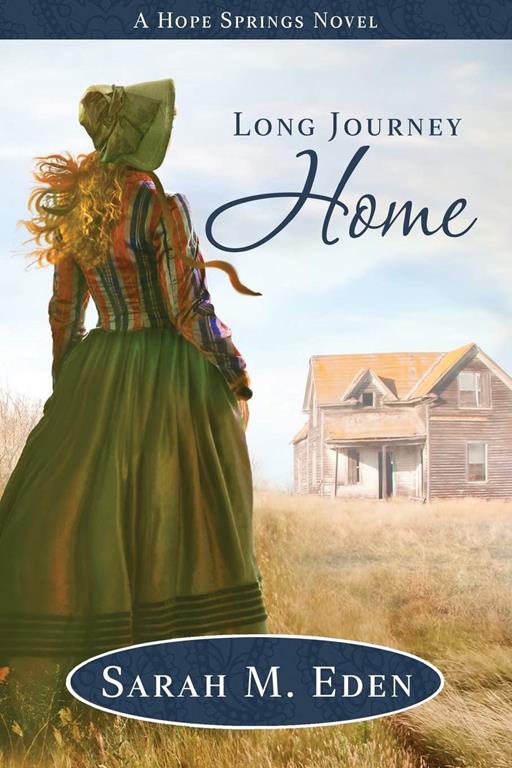 Long Journey Home (Longing for Home) (Volume 4)