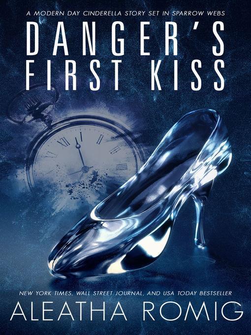 Danger's First Kiss