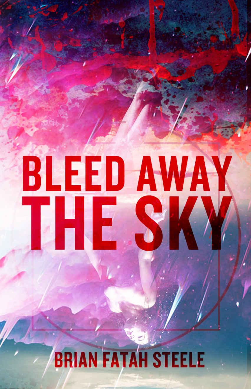 Bleed Away The Sky