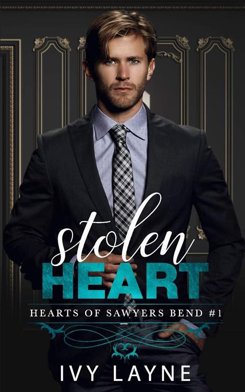 Stolen Heart (The Hearts of Sawyers Bend)