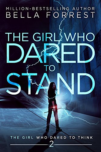 The Girl Who Dared to Think 2: The Girl Who Dared to Stand (Volume 2)