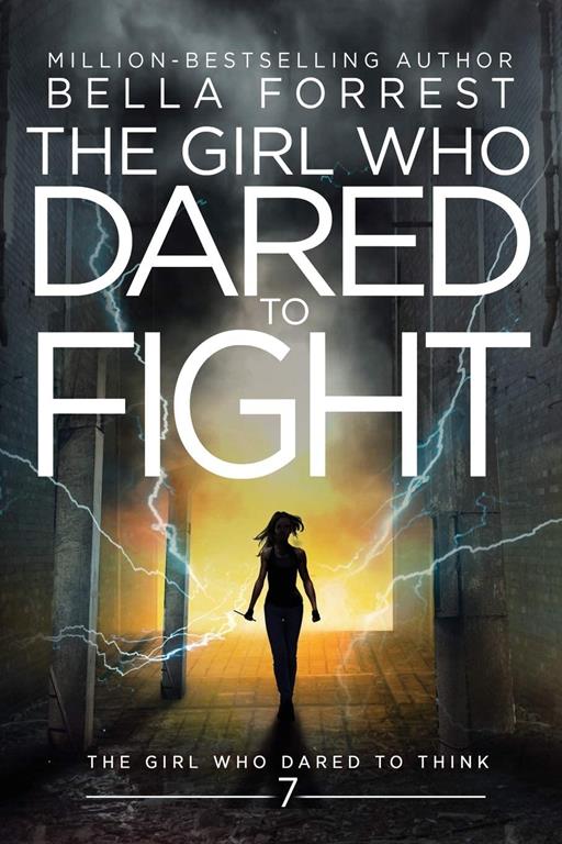 The Girl Who Dared to Think 7: The Girl Who Dared to Fight