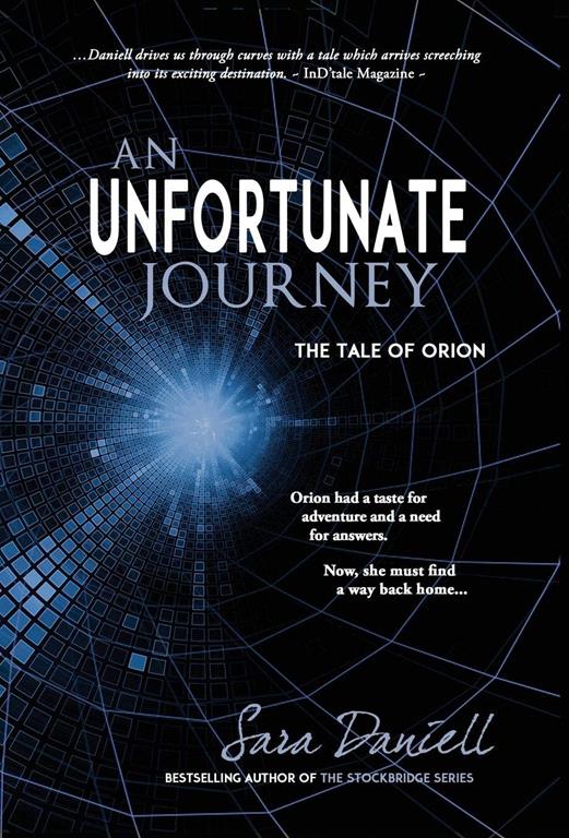An Unfortunate Journey: The Tale of Orion