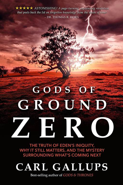 Gods of Ground Zero: The Truth of Eden's Iniquity