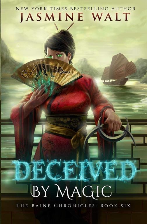 Deceived By Magic (The Baine Chronicles) (Volume 6)