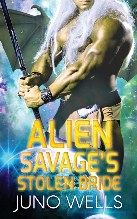 Alien Savage's Stolen Bride: A SciFi Alien Romance (Draconian Warriors)