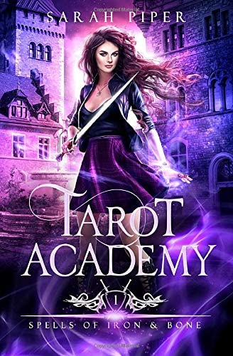 Tarot Academy 1: Spells of Iron and Bone