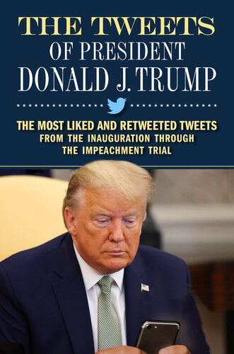 The Tweets of President Donald J. Trump