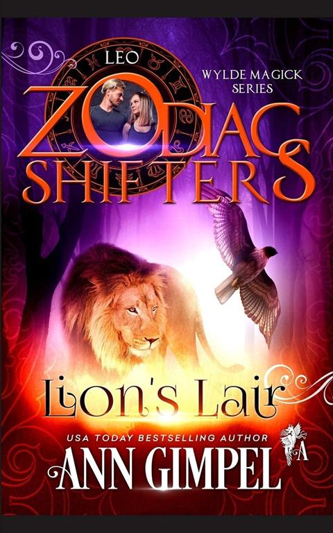 Lion's Lair: A Zodiac Shifters Paranormal Romance: Leo (Wylde Magick)