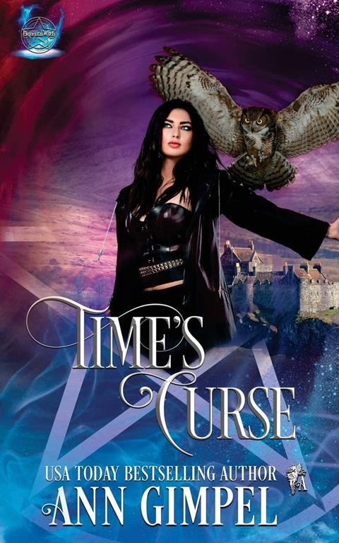 Time's Curse: Highland Time Travel Paranormal Romance (Elemental Witch)