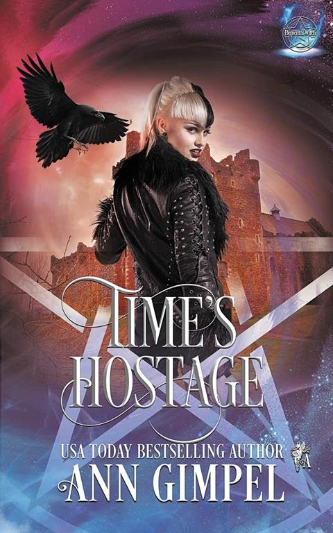 Time's Hostage: Highland Time Travel Paranormal Romance (Elemental Witch)