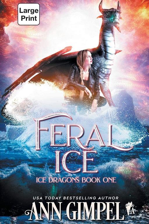 Feral Ice: Paranormal Fantasy (Ice Dragons)