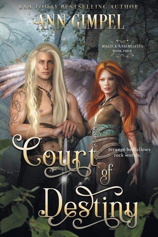 Court of Destiny: An Urban Fantasy (Magick and Misfits)