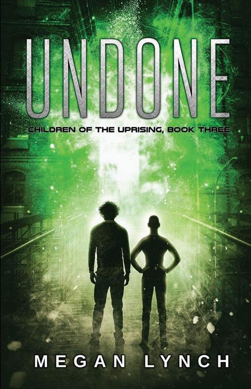 Undone (Children of the Uprising)