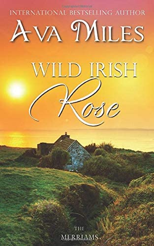 Wild Irish Rose (The Merriams)