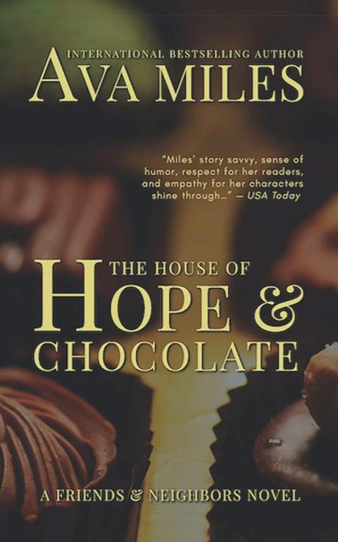 The House of Hope &amp; Chocolate