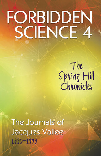 Forbidden Science 4: The Spring Hill Chronicles