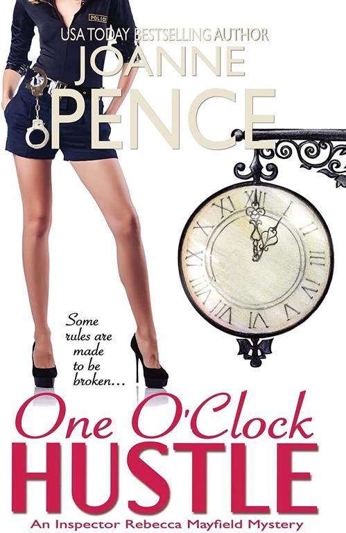 One O'Clock Hustle: An Inspector Rebecca Mayfield Mystery (Inspector Rebecca Mayfield Mysteries)