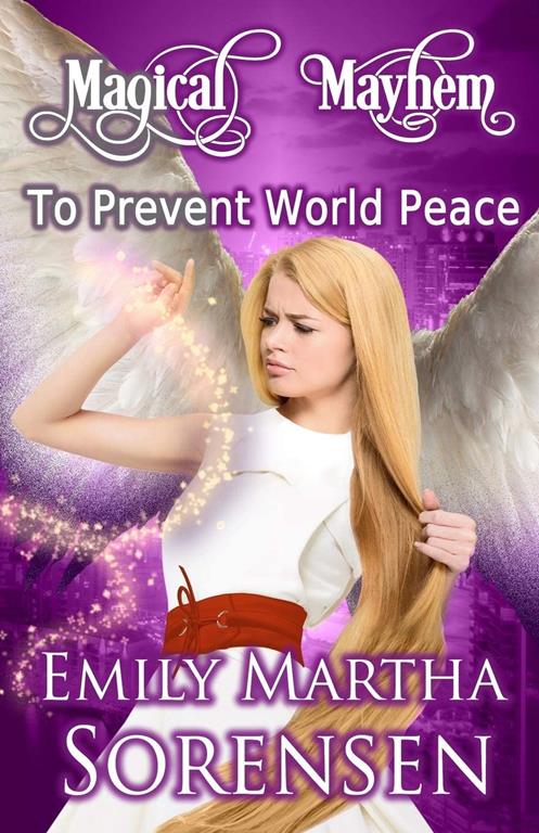 To Prevent World Peace (1) (Magical Mayhem)