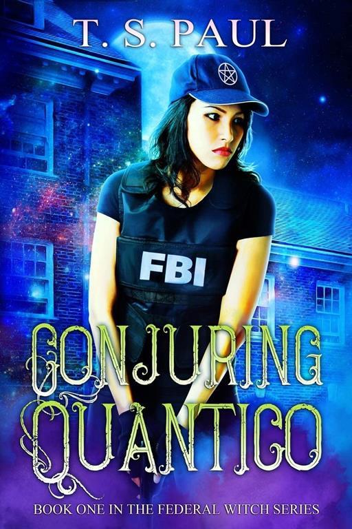 Conjuring Quantico (Federal Witch)