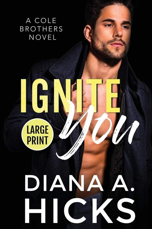 Ignite You (Cole Brothers Series)