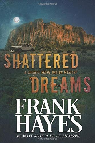 Shattered Dreams (A Sheriff Virgil Dalton Mystery)