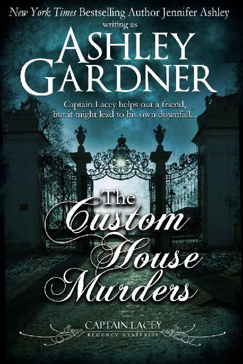 The Custom House Murders (Captain Lacey Regency Mysteries)