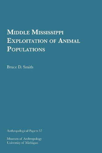 Middle Mississippi Exploitation of Animal Populations