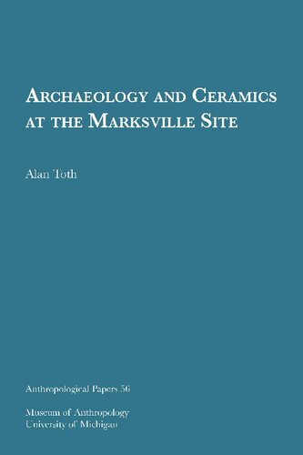 Archaeology and ceramics at the Marksville site