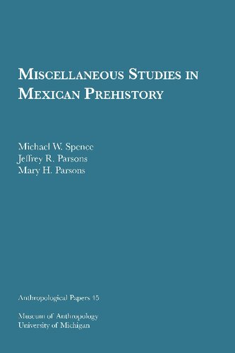 Miscellaneous studies in Mexican prehistory