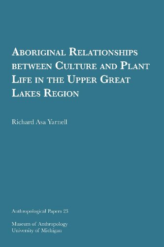 Aboriginal Relationships Between Culture and Plant Life in the Upper Great Lakes Region