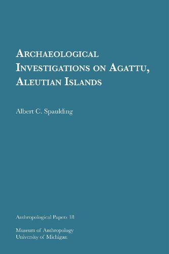 Archaeological Investigations on Agattu, Aleutian Islands