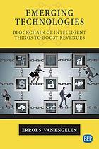 Emerging technologies : blockchain of Intelligent Things to boost revenues