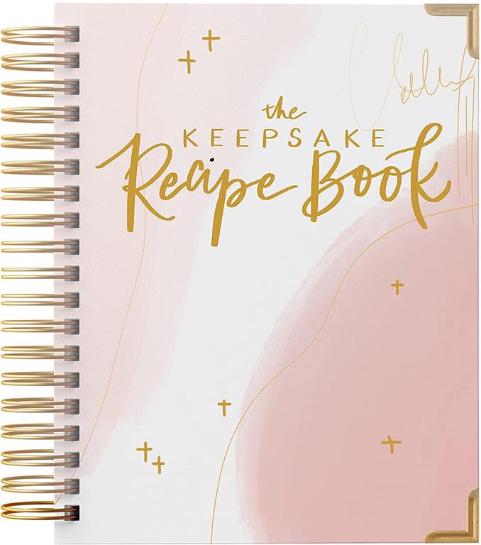 The Recipe Book: A Beautiful &amp; Modern Keepsake Recipe Notebook &amp; Organizer to Write in Your Own Recipes - Blank Recipe Book &amp; Cookbook - Removable 4 x 6 Recipe Cards to Share with Friends &amp; Family