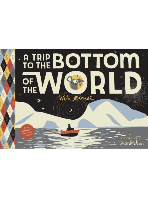 A Trip to the Bottom of the World with Mouse