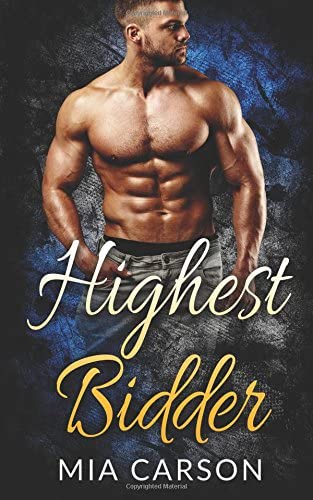 Highest Bidder (A Bad Boy Romance)