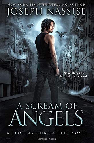 A Scream of Angels: A Templar Chronicles Urban Fantasy Thriller