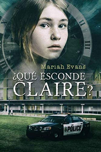 &iquest;Qu&eacute; esconde Claire? (Spanish Edition)