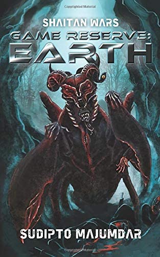 Game Reserve: Earth (Shaitan Wars)