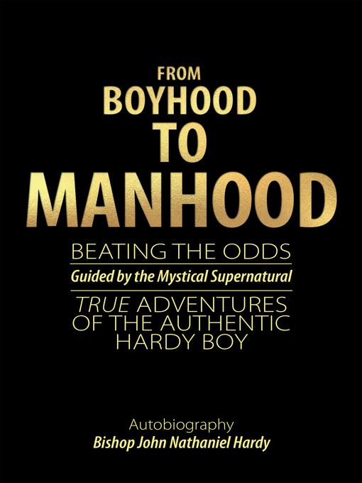 From Boyhood to Manhood