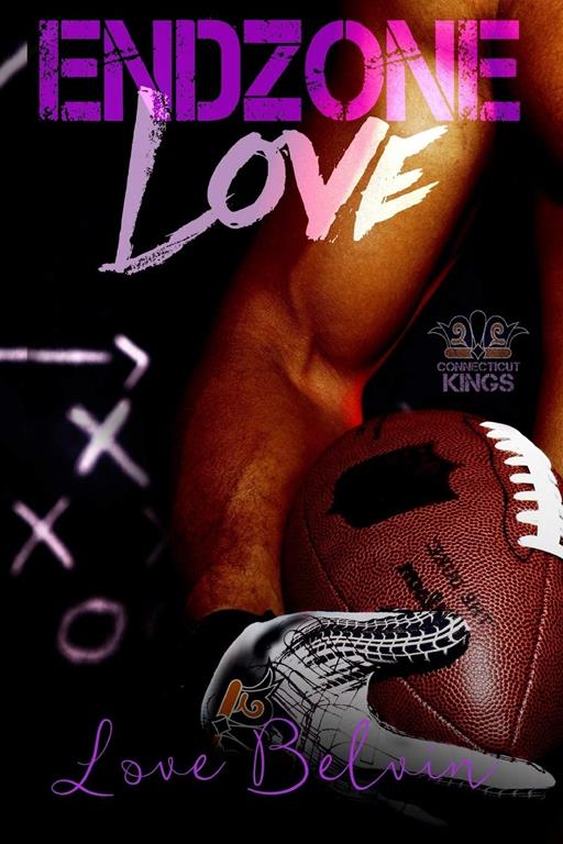 End Zone Love (Connecticut Kings) (Volume 4)