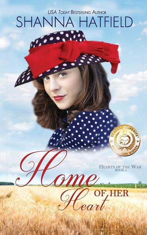 Home of Her Heart (Hearts of the War) (Volume 2)