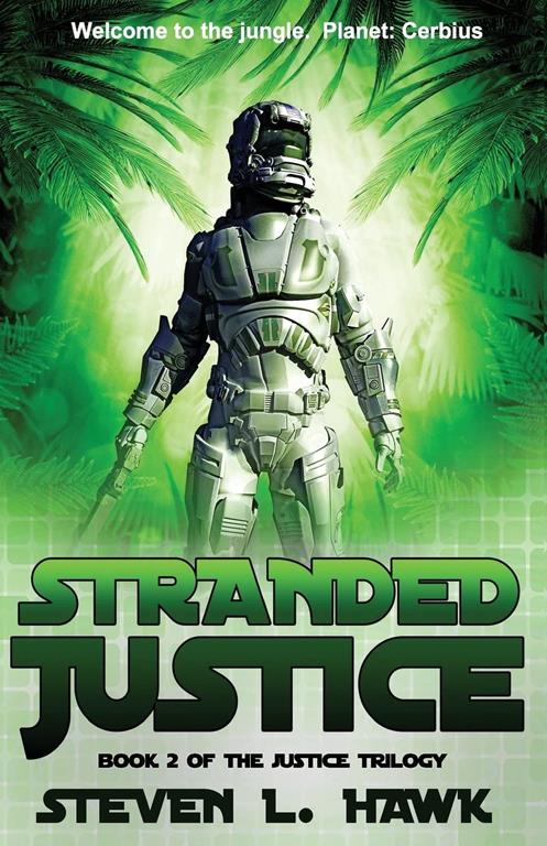 Stranded Justice (Justice Trilogy) (Volume 2)