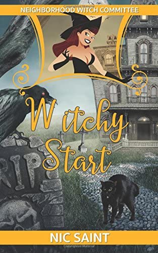 Witchy Start (Neighborhood Witch Committee) (Volume 1)