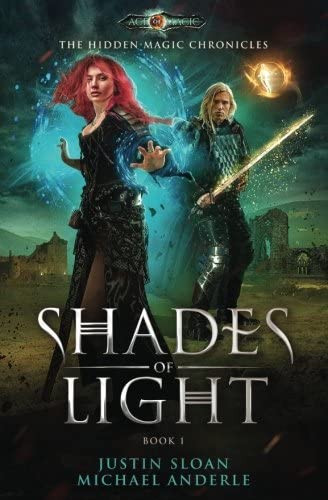 Shades of Light: Age Of Magic - A Kurtherian Gambit Series (The Hidden Magic Chronicles) (Volume 1)