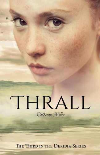 Thrall (Deridia) (Volume 3)