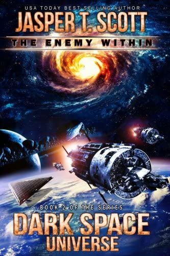 Dark Space Universe (Book 2): The Enemy Within (Volume 8)
