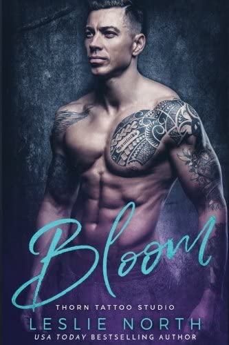 Bloom (Thorn Tattoo Studio) (Volume 3)