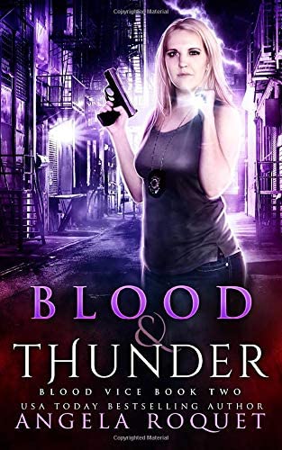 Blood and Thunder (Blood Vice) (Volume 2)