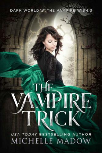 The Vampire Trick (The Vampire Wish)